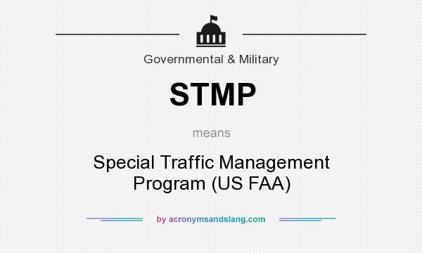 What does STMP mean? It stands for Special Traffic Management Program (US FAA)