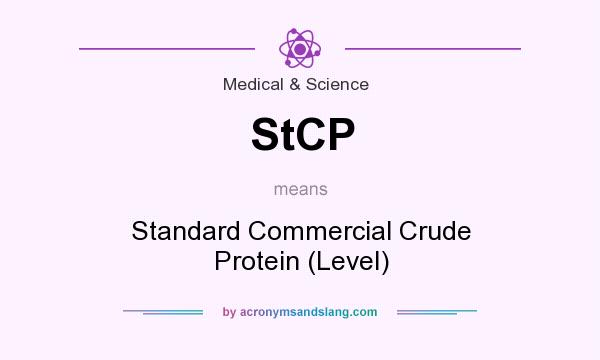 What does StCP mean? It stands for Standard Commercial Crude Protein (Level)