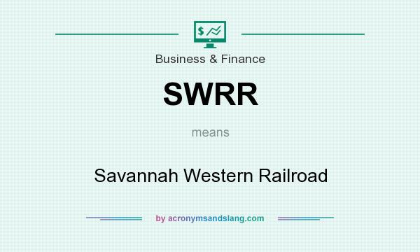 What does SWRR mean? It stands for Savannah Western Railroad