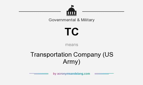 What does TC mean? It stands for Transportation Company (US Army)