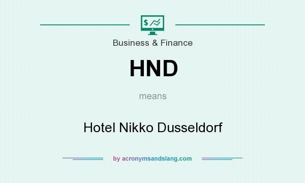 What does HND mean? It stands for Hotel Nikko Dusseldorf