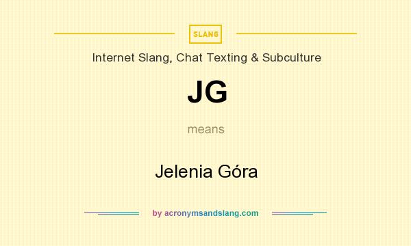 What does JG mean? It stands for Jelenia Góra