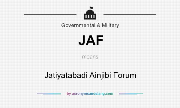 What does JAF mean? It stands for Jatiyatabadi Ainjibi Forum