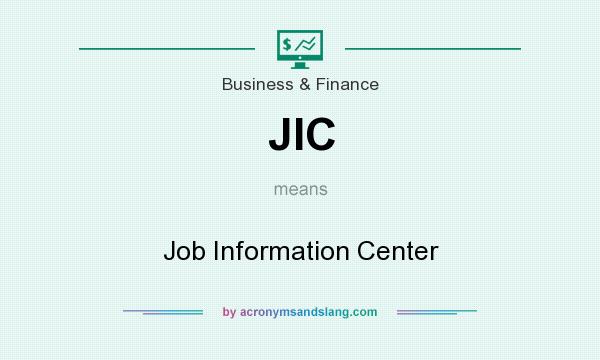 What does JIC mean? It stands for Job Information Center