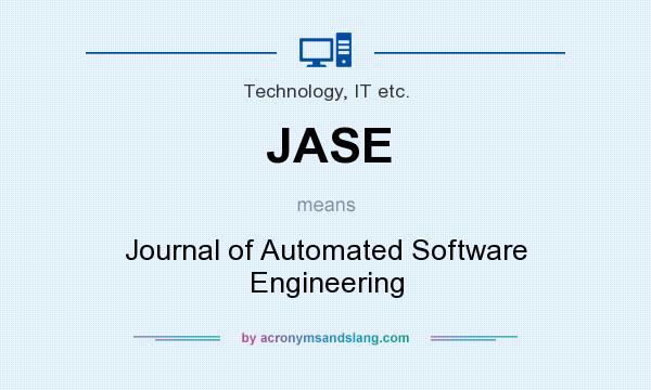 What does JASE mean? It stands for Journal of Automated Software Engineering