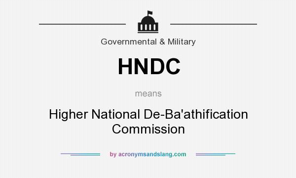 What does HNDC mean? It stands for Higher National De-Ba`athification Commission