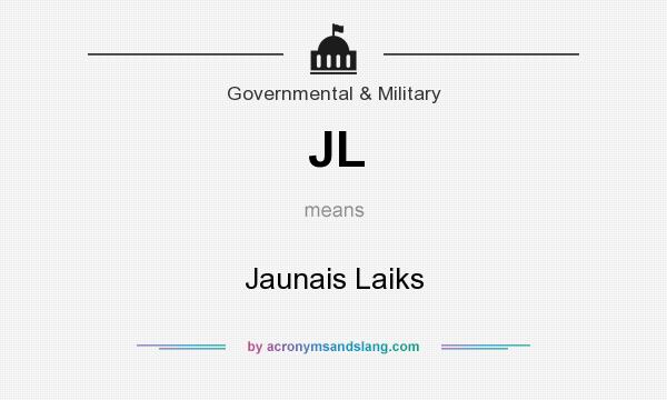 What does JL mean? It stands for Jaunais Laiks