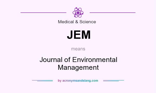 What does JEM mean? It stands for Journal of Environmental Management