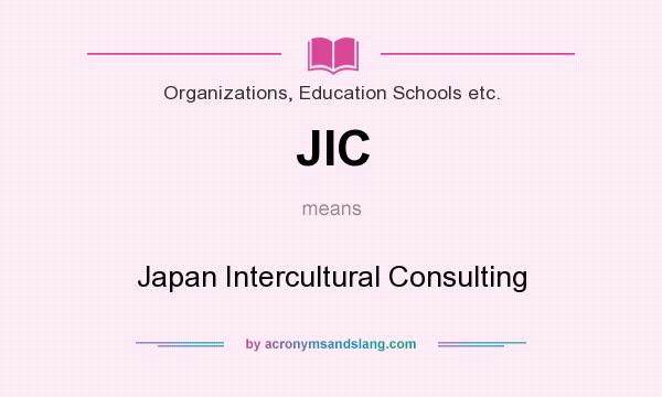 What does JIC mean? It stands for Japan Intercultural Consulting