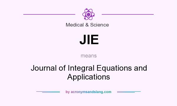 What does JIE mean? It stands for Journal of Integral Equations and Applications