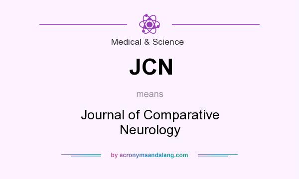 What does JCN mean? It stands for Journal of Comparative Neurology