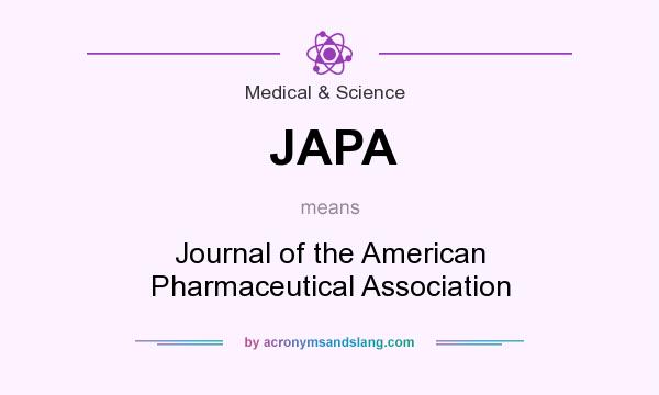 What does JAPA mean? It stands for Journal of the American Pharmaceutical Association