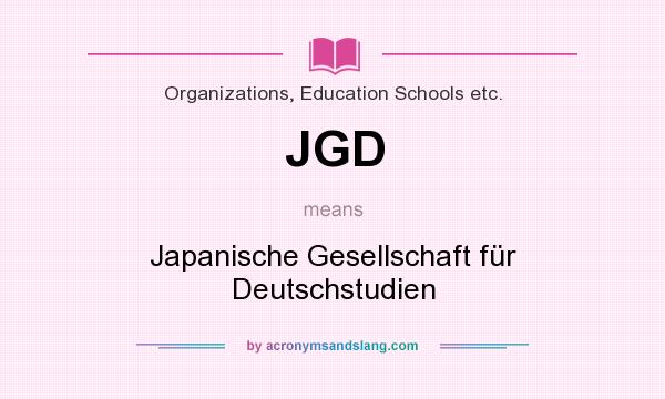 What does JGD mean? It stands for Japanische Gesellschaft für Deutschstudien