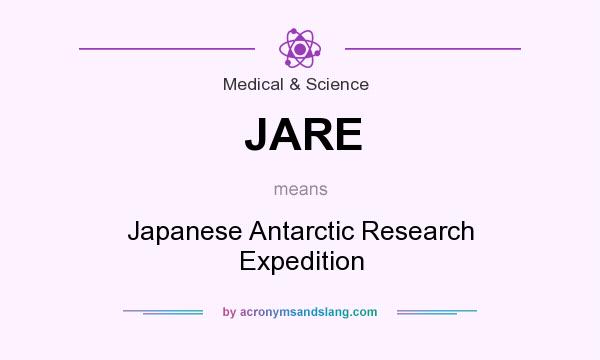 What does JARE mean? It stands for Japanese Antarctic Research Expedition
