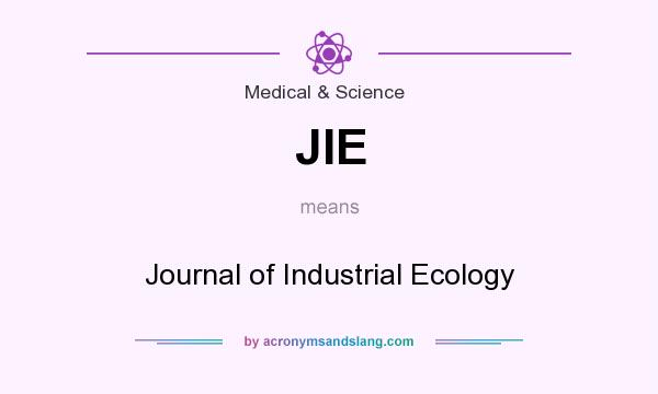What does JIE mean? It stands for Journal of Industrial Ecology