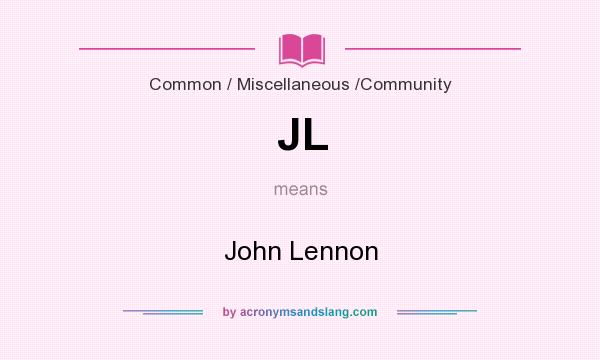 What does JL mean? It stands for John Lennon