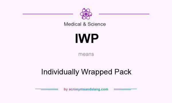 What does IWP mean? It stands for Individually Wrapped Pack