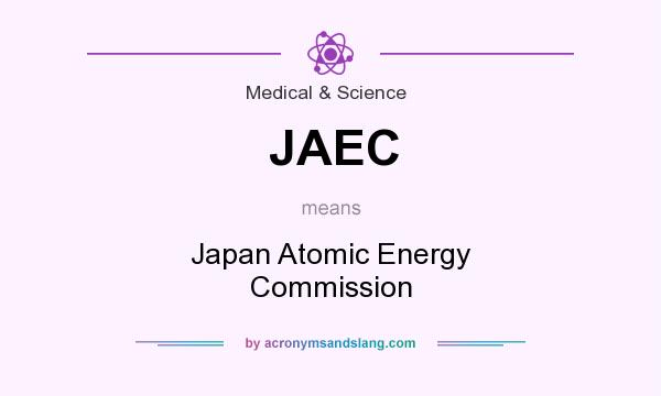 What does JAEC mean? It stands for Japan Atomic Energy Commission