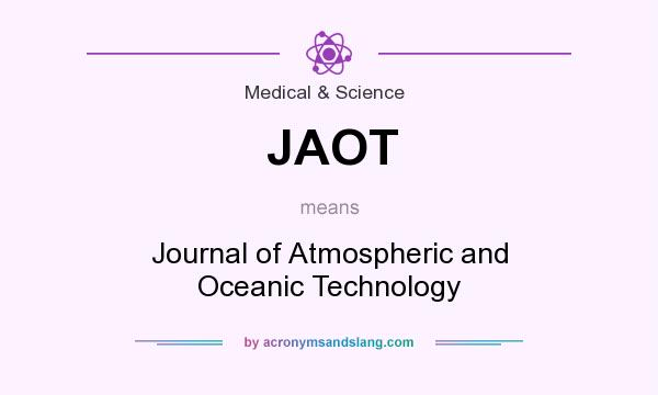 What does JAOT mean? It stands for Journal of Atmospheric and Oceanic Technology