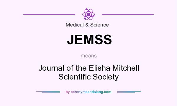 What does JEMSS mean? It stands for Journal of the Elisha Mitchell Scientific Society