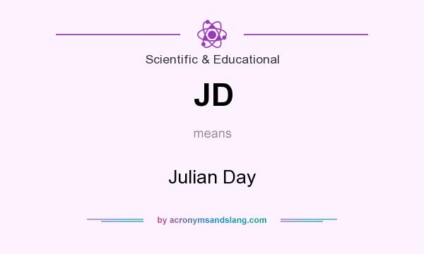 What does JD mean? It stands for Julian Day
