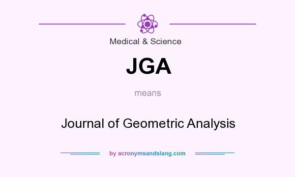 What does JGA mean? It stands for Journal of Geometric Analysis