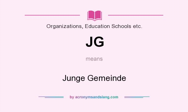 What does JG mean? It stands for Junge Gemeinde