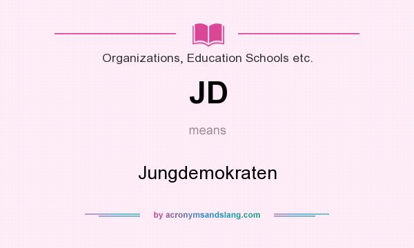 What does JD mean? It stands for Jungdemokraten