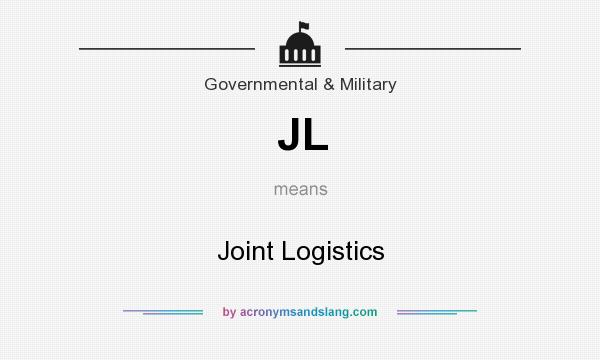 What does JL mean? It stands for Joint Logistics