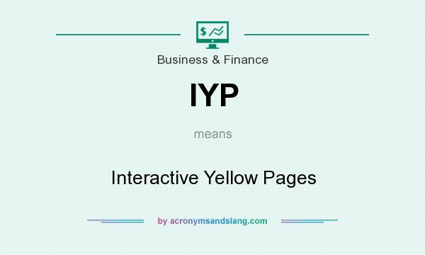 What does IYP mean? It stands for Interactive Yellow Pages