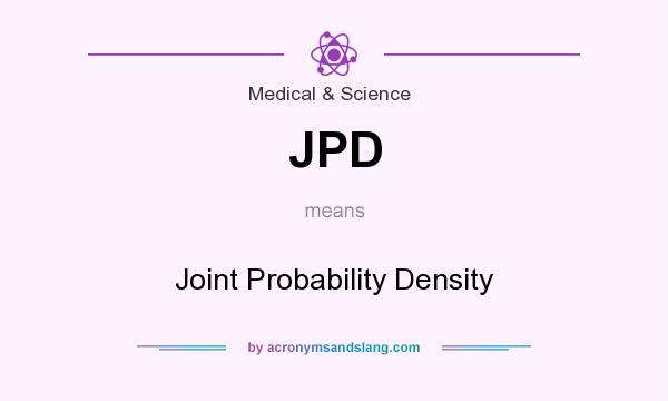 What does JPD mean? It stands for Joint Probability Density
