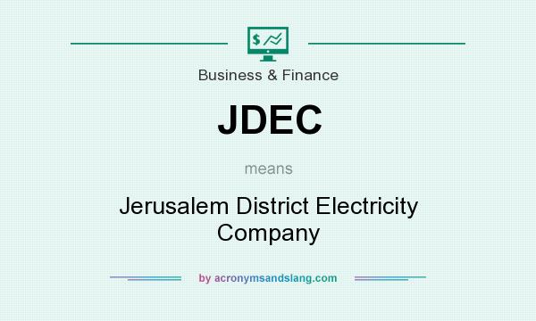 What does JDEC mean? It stands for Jerusalem District Electricity Company