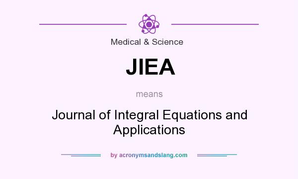 What does JIEA mean? It stands for Journal of Integral Equations and Applications