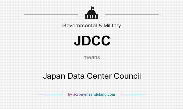 What does JDCC mean? It stands for Japan Data Center Council