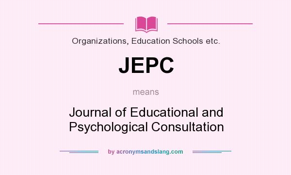 What does JEPC mean? It stands for Journal of Educational and Psychological Consultation