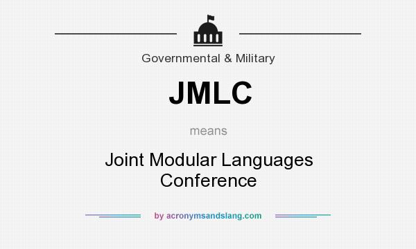 What does JMLC mean? It stands for Joint Modular Languages Conference