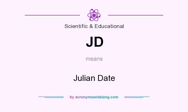 What does JD mean? It stands for Julian Date