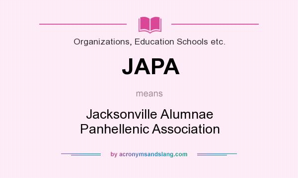 What does JAPA mean? It stands for Jacksonville Alumnae Panhellenic Association