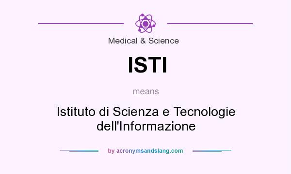 What does ISTI mean? It stands for Istituto di Scienza e Tecnologie dell`Informazione
