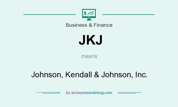 What does JKJ mean? It stands for Johnson, Kendall & Johnson, Inc.