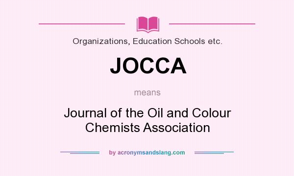 What does JOCCA mean? It stands for Journal of the Oil and Colour Chemists Association