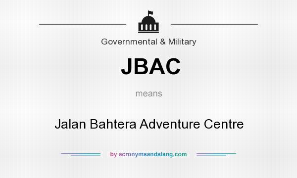What does JBAC mean? It stands for Jalan Bahtera Adventure Centre