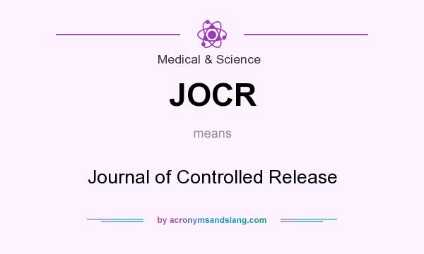 What does JOCR mean? It stands for Journal of Controlled Release