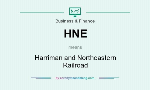 What does HNE mean? It stands for Harriman and Northeastern Railroad