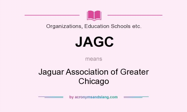 What does JAGC mean? It stands for Jaguar Association of Greater Chicago