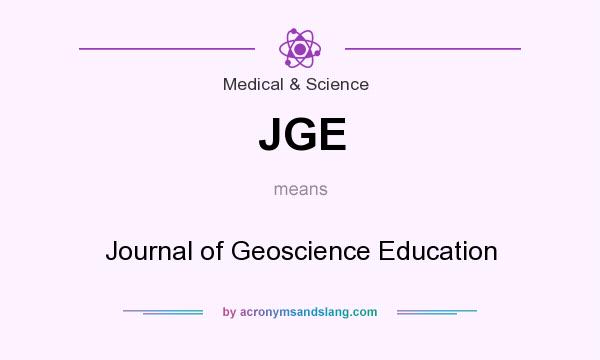 What does JGE mean? It stands for Journal of Geoscience Education