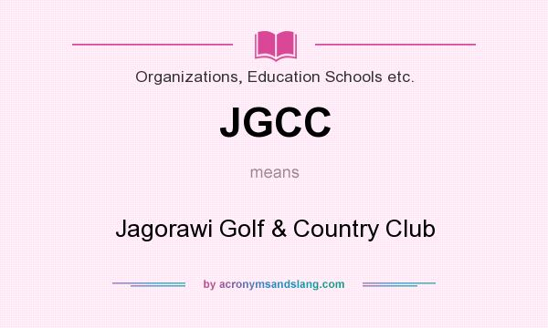 What does JGCC mean? It stands for Jagorawi Golf & Country Club