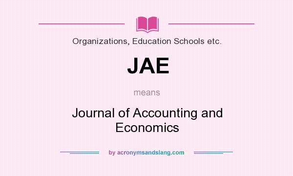 What does JAE mean? It stands for Journal of Accounting and Economics