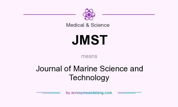 What does JMST mean? It stands for Journal of Marine Science and Technology