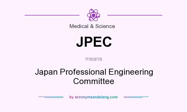 What does JPEC mean? It stands for Japan Professional Engineering Committee